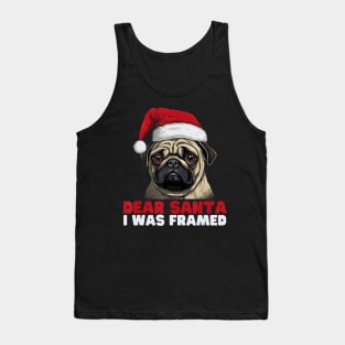 Dear Santa I Was Framed Pug Christmas Pajamas Xmas Tank Top